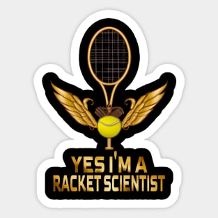 Yes I'm A Racket Scientist, Tennis Lovers Sticker